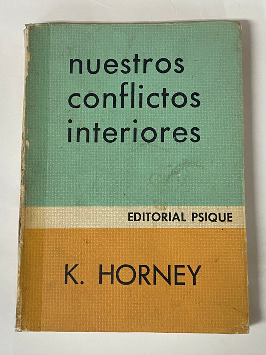 NUESTROS CONFLICTOS INTERIORES- K. HORNEY