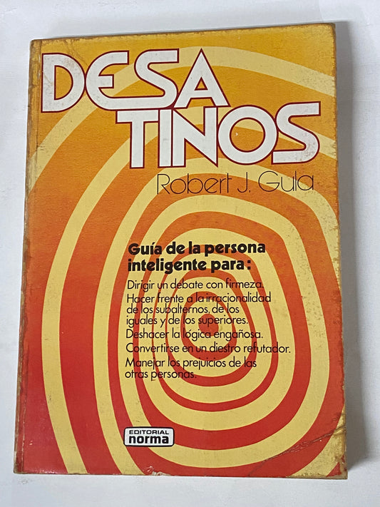 DESATINOS- ROBERT J. GULA