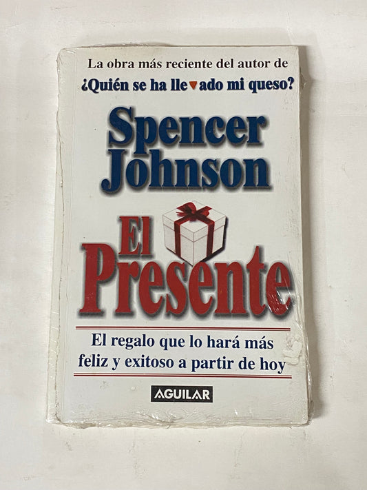 EL PRESENTE- SPENCER JOHNSON