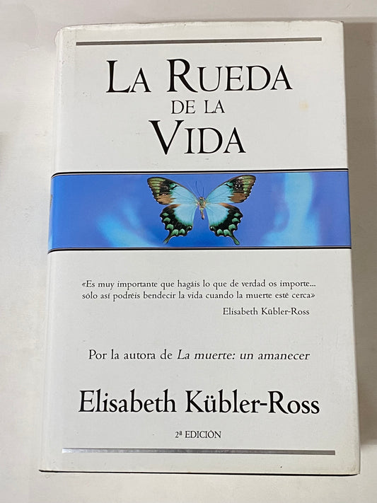 LA RUEDA DE LA VIDA- ELISABETH KUBLER- ROSS