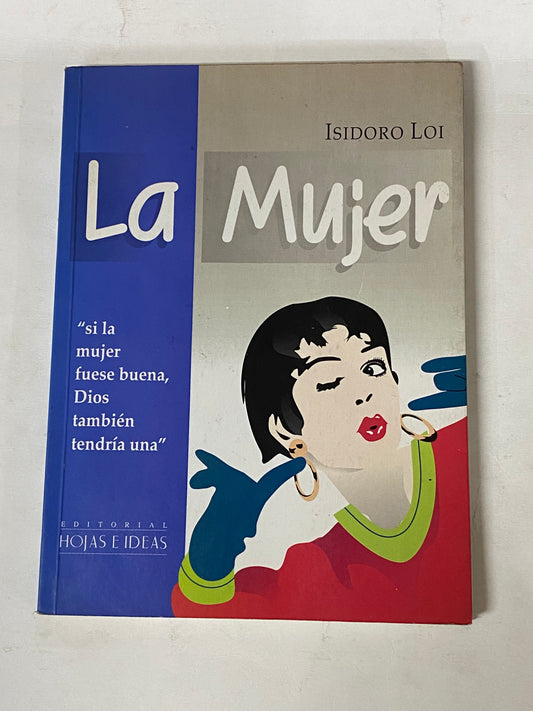 LA MUJER- ISIDORO LOI