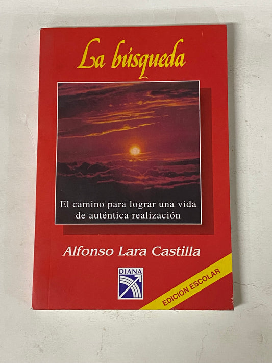 LA BUSQUEDA- ALFONSO LARA CASTILLA