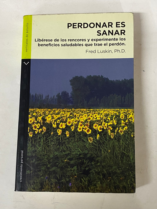 PERDONAR ES SANAR- FRED LUSKIN