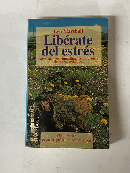 LIBERATE DEL ESTRES- LYN MARSHALL