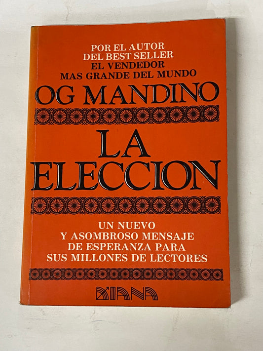 LA ELECCION- OG MANDINO