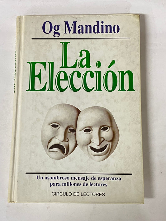 LA ELECCION- OG MANDINO