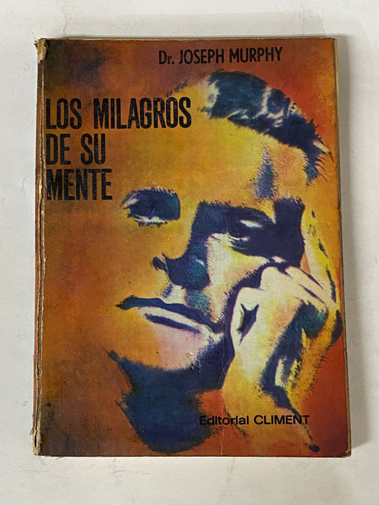 LOS MILAGROS DE SU MENTE- DR. JOSEPH MURPHY