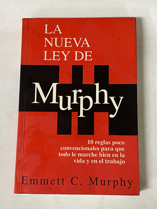 LA NUEVA LEY DE MURPHY- EMMETT C. MURPHY