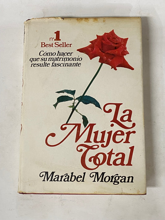 LA MUJER TOTAL- MARABEL MORGAN