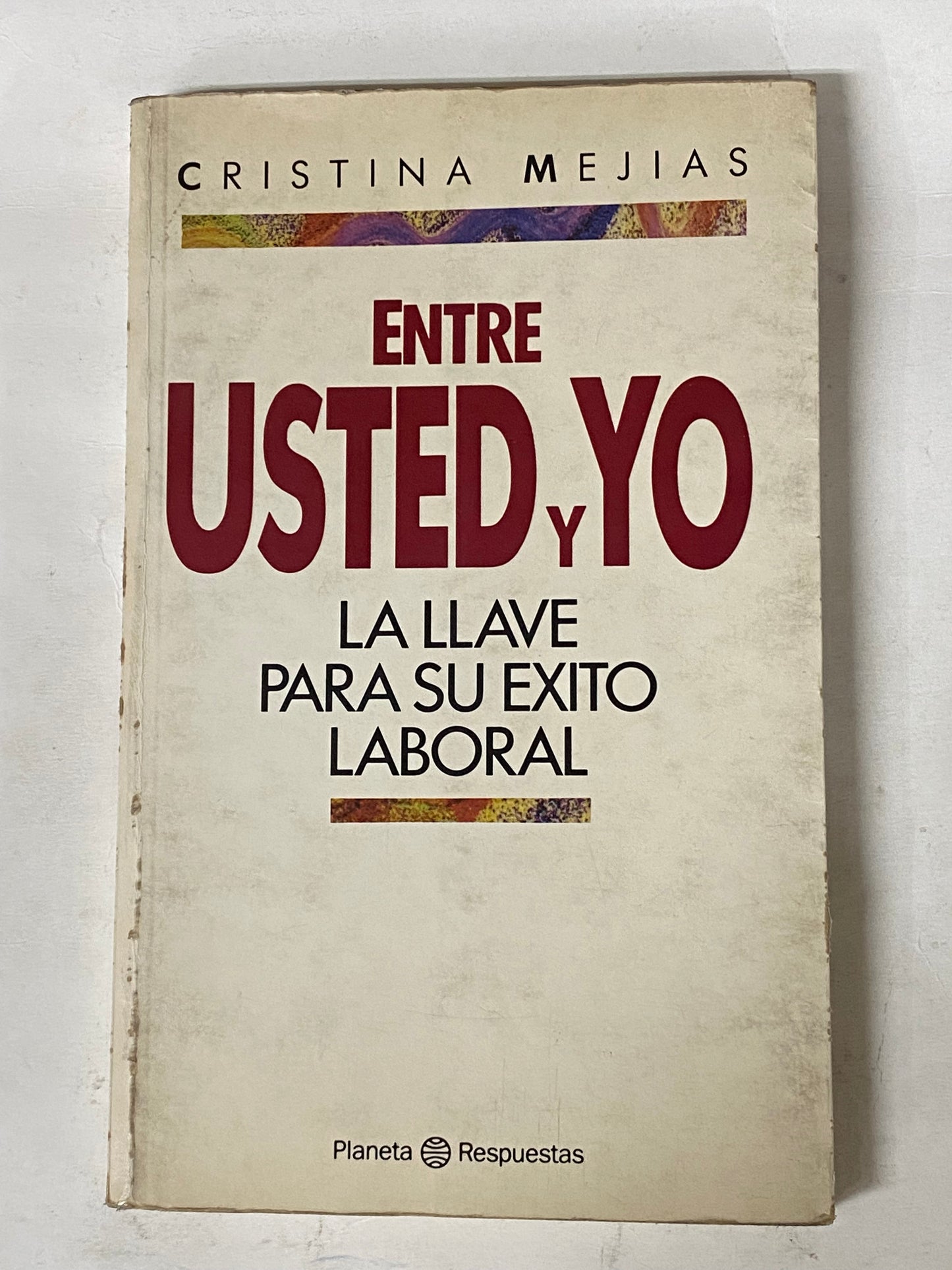 ENTRE USTED Y YO- CRISTINA MEJIAS