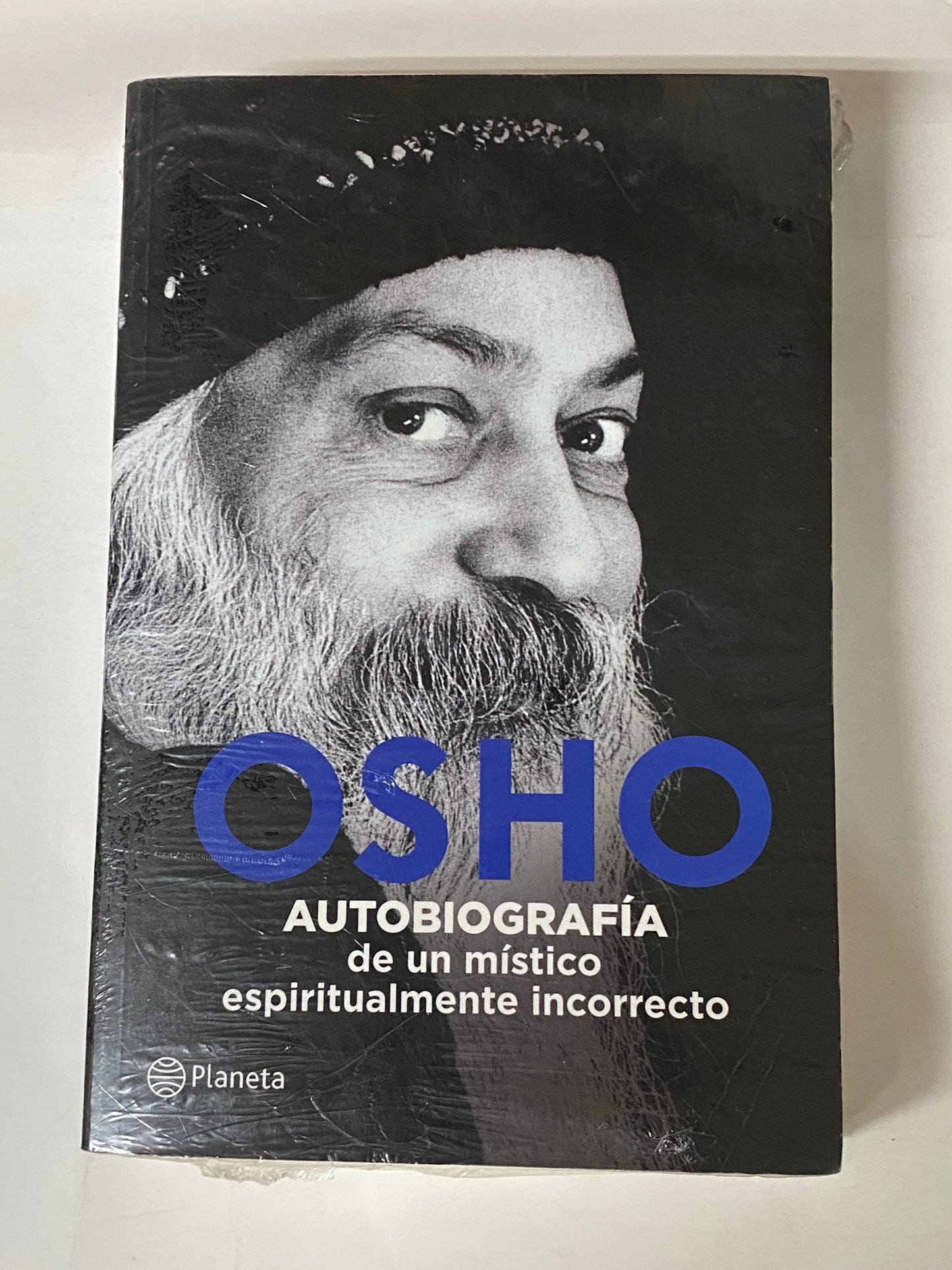 AUTOBIOGRAFIA DE UN MISTICO ESPIRITUALMENTE INCORRECTO- OSHO