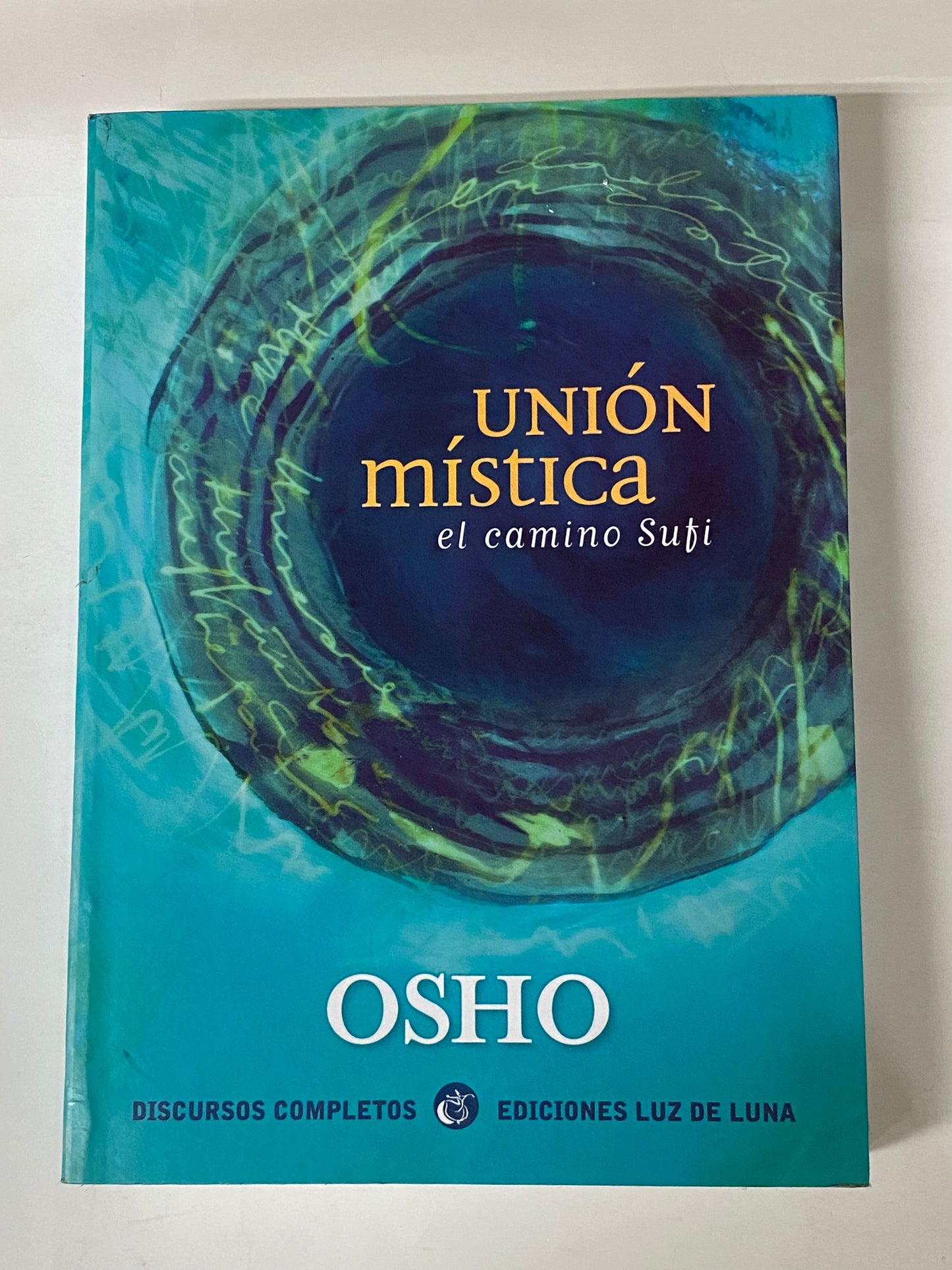 UNION MISTICA EL CAMINO SUBI- OSHO