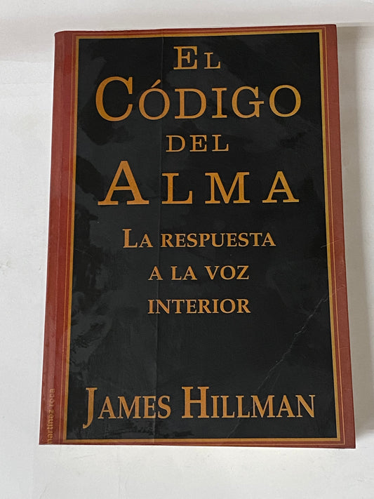 EL CODIGO DEL ALMA- JAMES HILLMAN