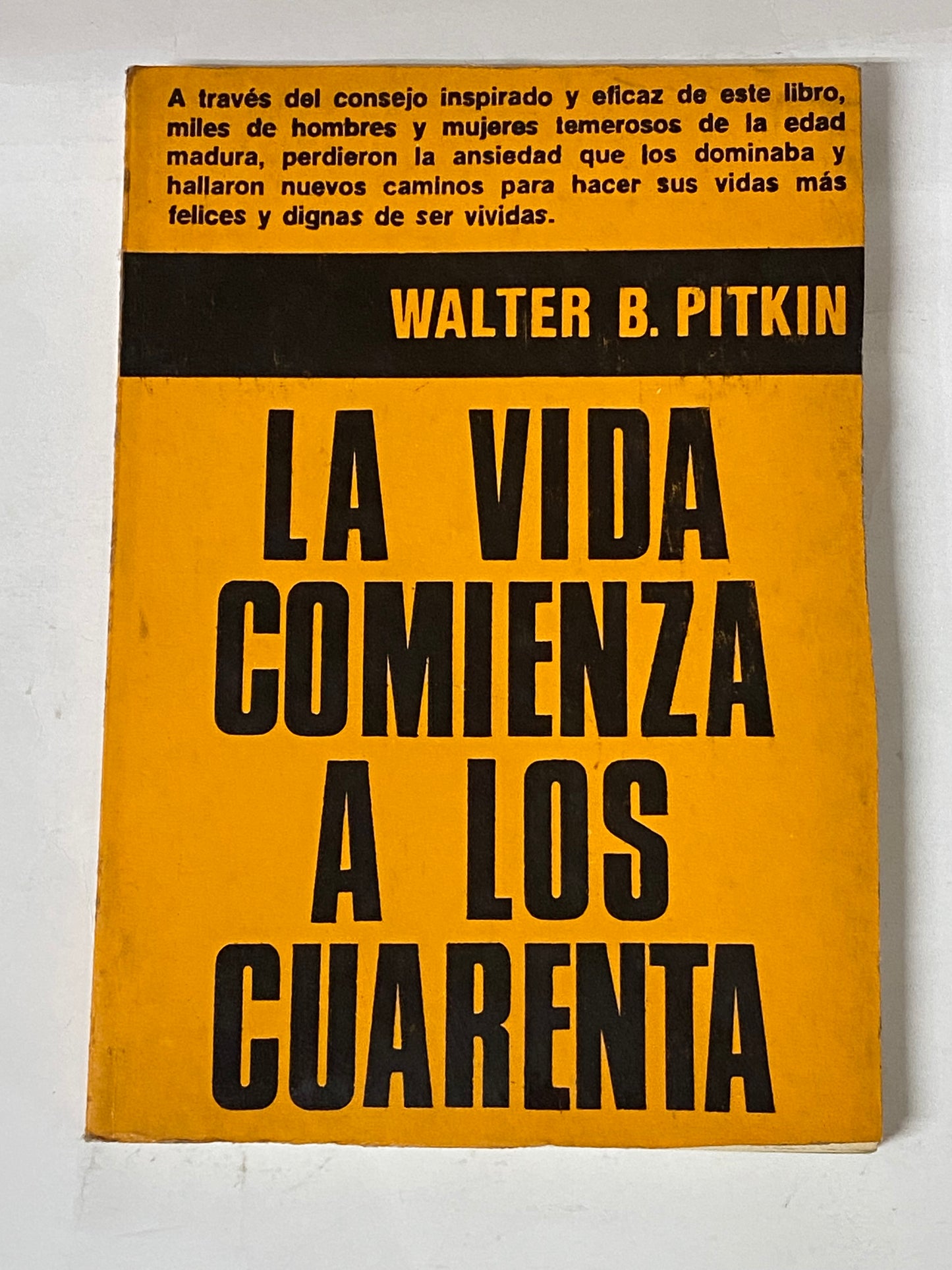 LA VIDA COMIENZA A LOS CUARENTA- WALTER B. PITKIN