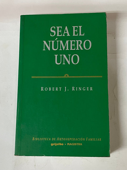 SEA EL NUMERO UNO- ROBERT J. RINGER