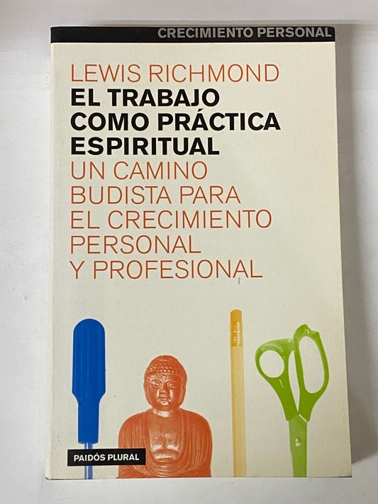 EL TRABAJO COMO PRACTICA ESPIRITUAL- LEWIS RICHMOND