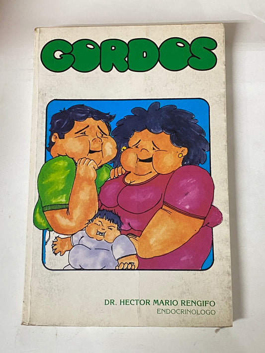 GORDOS- DR. HECTOR MARIO RENGIFO