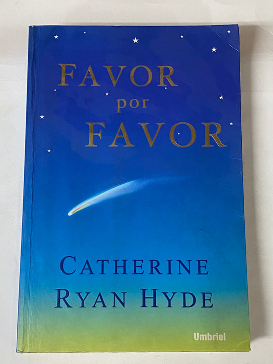 FAVOR POR FAVOR- CATHERINE RYAN HYDE