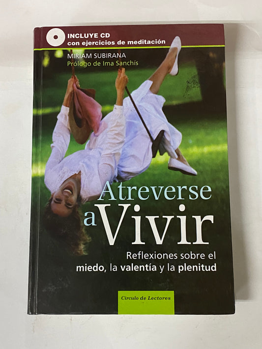 ATREVERSE A VIVIR- MIRIAM SUBIRAN