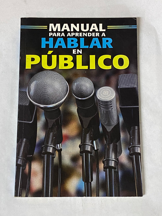 MANUAL PARA APRENDER A HABLAR EN PUBLICO