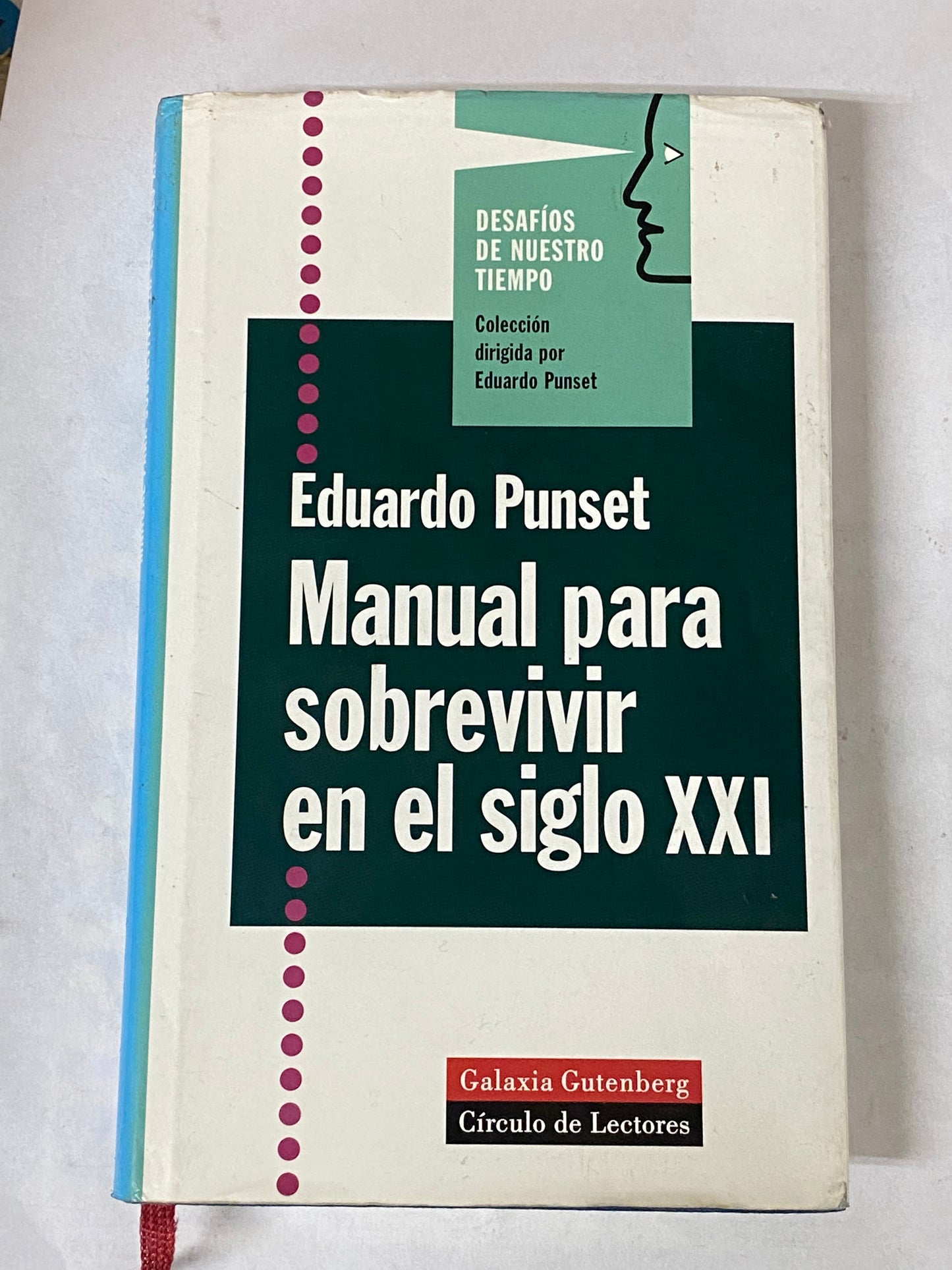 MANUAL PARA SOBREVVIIR EN EL SIGLO XXI- EDUARDO PUNSET