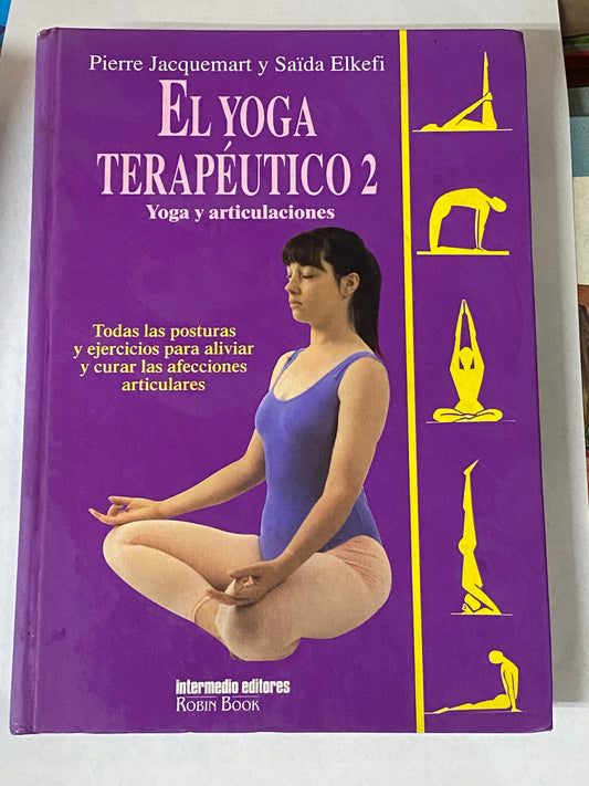 EL YOGA TERAPEUTICO 2- PIERRE JACQUEMART Y SAIDA ELKEFI