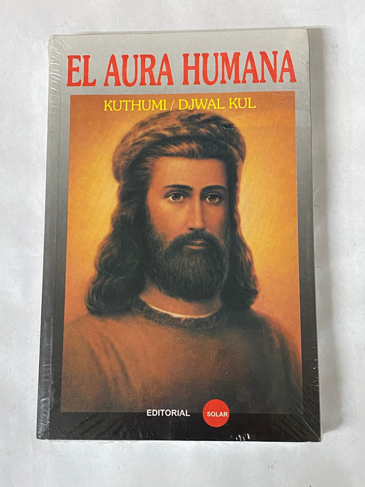 EL AURA HUMANA- KUTHUMI/DJWAL KUL