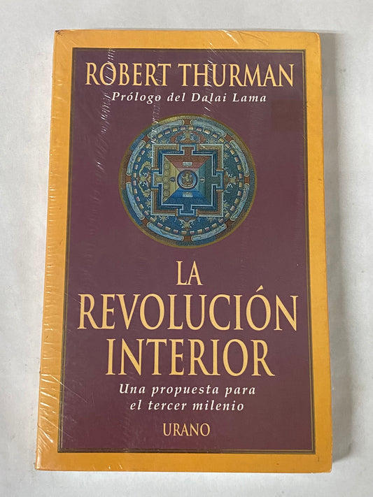 LA REVOLUCION INTERIOR- ROBERT THURMAN