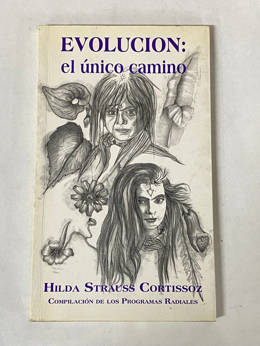 EVOLUCION: EL UNICO CAMINO TOMO 1- HILDA STRAUSS CORTISSOZ