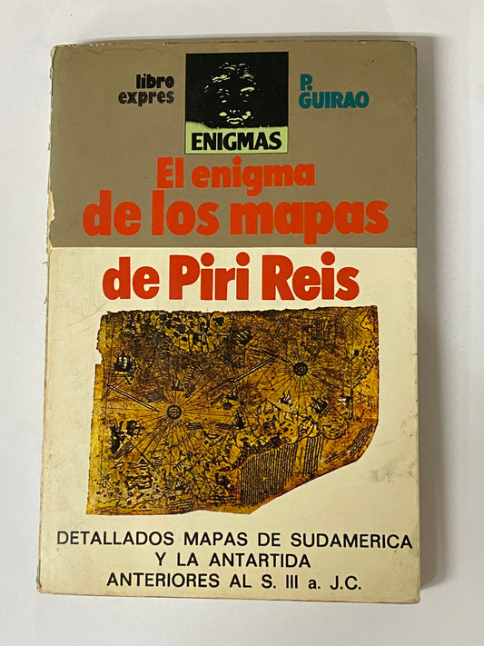 EL ENIGMA DE LOS MAPAS DE PIRI REIS - P. GUIRAO