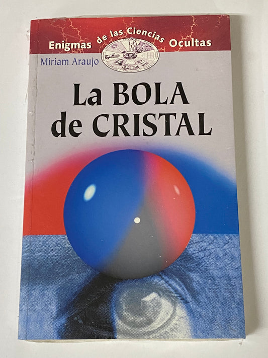 LA BOLA DE CRISTAL- MIRIAM ARAUJO