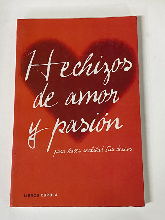 HECHIZOS DE AMOR Y PASION