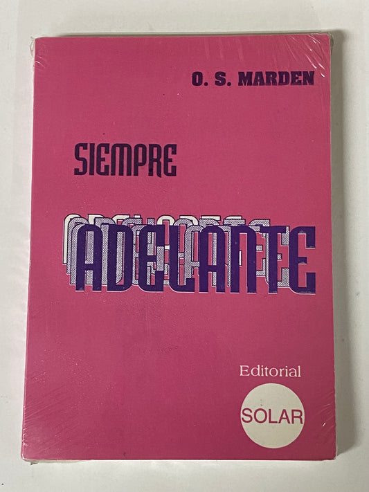 SIEMPRE ADELANTE- O.S. MARDEN