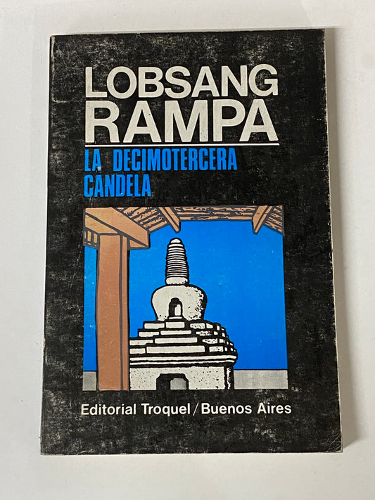 LA DECIMOTERCERA CANDELA- LOBSANG RAMPA