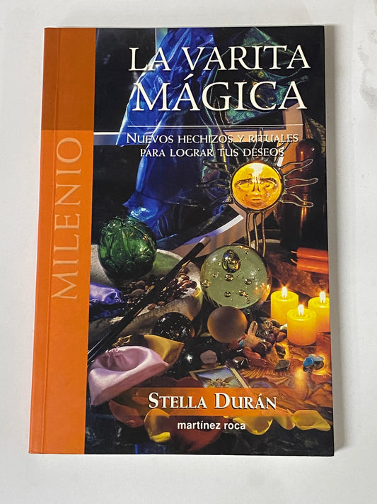 LA VARITA MAGICA- STELLA DURAN