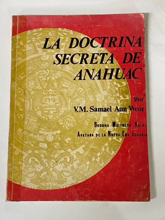 LA DOCTRINA SECRETA DE ANAHUAC- SAMAEL AUN WEOR