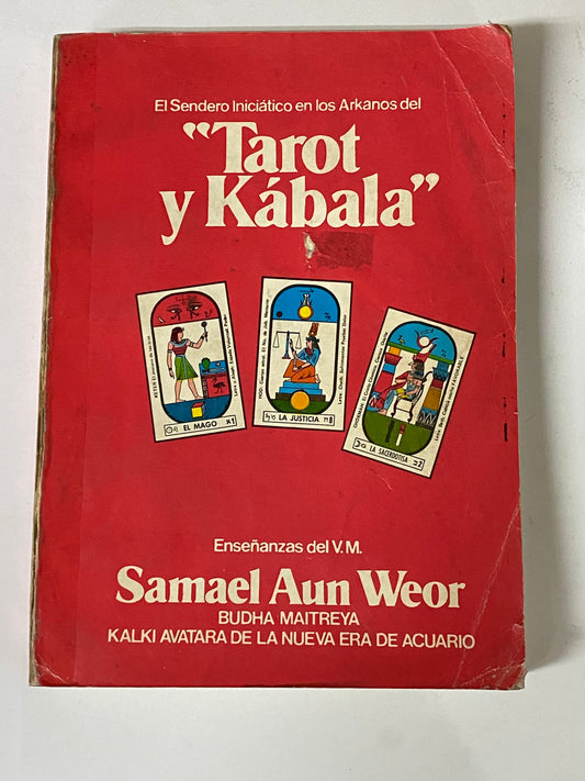 EL SENDERO INICIATIVO EN LOS ARKANOS DEL TAROT Y KABALA- SAMAEL AUN WEOR