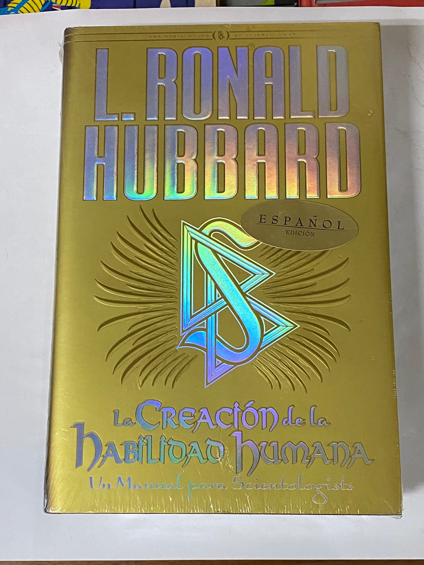 LA CREACION DE LA HABILIDAD HUMANA- L. RONALD HUBBARD