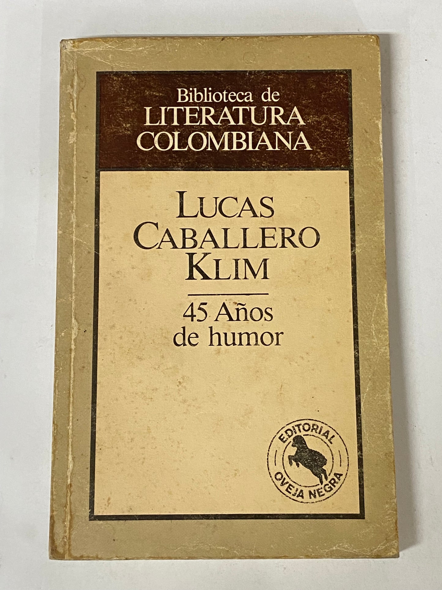 45 AÑOS DE HUMOR- LUCAS CABALLERO KLIM