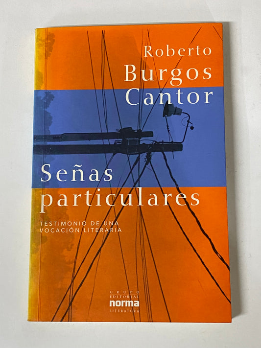 SEÑAS PARTICULARES- ROBERTO BURGOS CANTOR