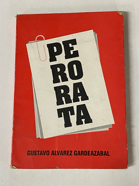 PERORATA- GUSTAVO ALVAREZ GARDEAZABAL