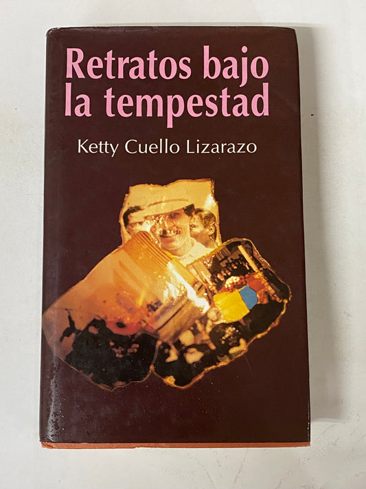 RETRATOS BAJO LA TEMPESTAD- KETTY CUELLO LIZARAZO