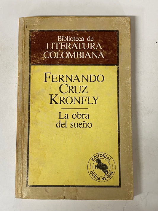 LA OBRA DEL SUEÑO- FERNANDO CRUZ KRONFLY