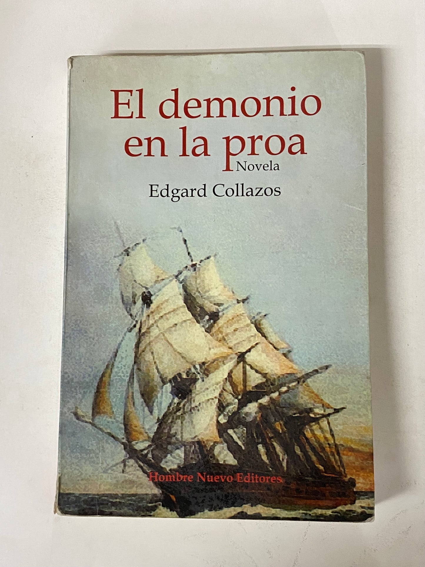 EL DEMONIO EN LA PROA- EDGAR COLLAZOS