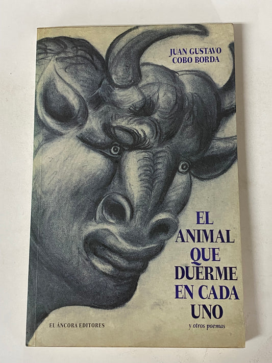 EL ANIMAL QUE DUERME EN CADA AÑO- JUAN GUSTAVO COBO BORDA