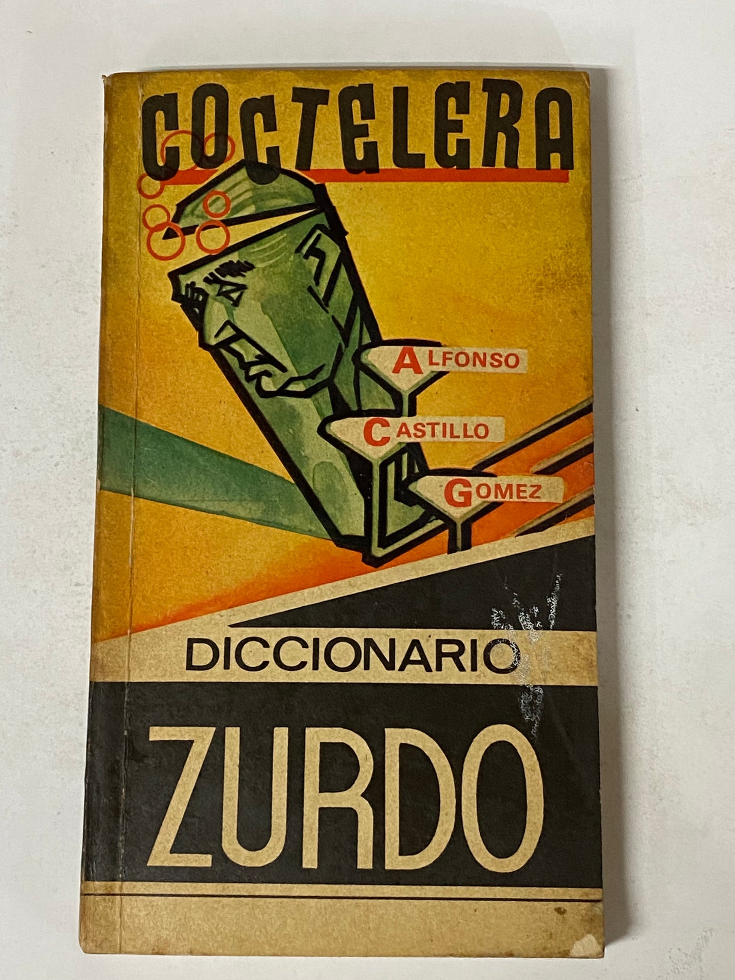 COCTELERA DICCIONARIO ZURDO- ALFONZO CASTILLO GOMEZ