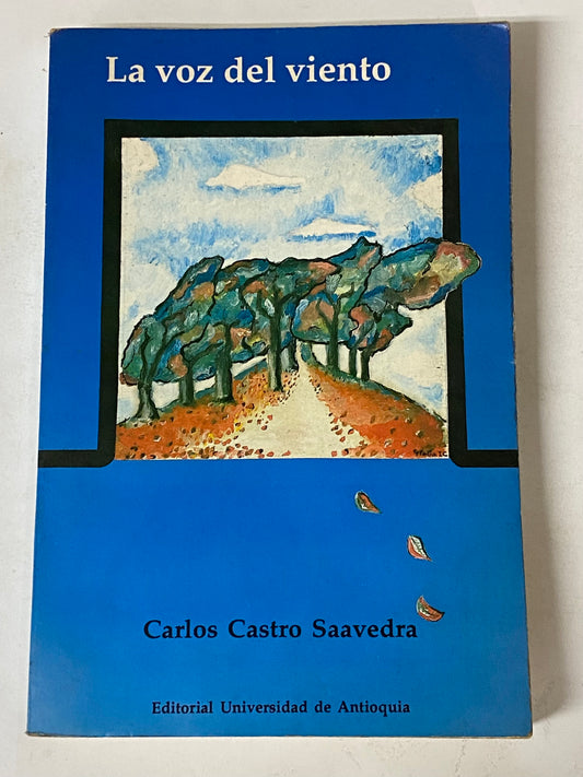 LA VOZ DEL VIENTO- CARLOS CASTRO SAAVEDRA