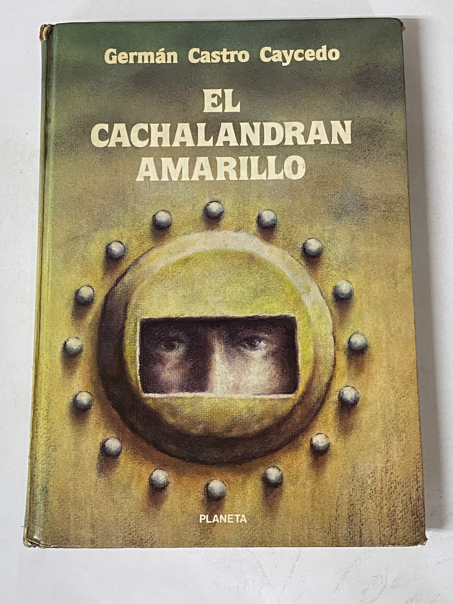 EL CACHALANDRAN AMARILLO- GERMAN CASTRO CAYCEDO