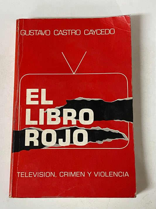 EL LIBRO ROJO- GUSTAVO CASTRO CAYCEDO