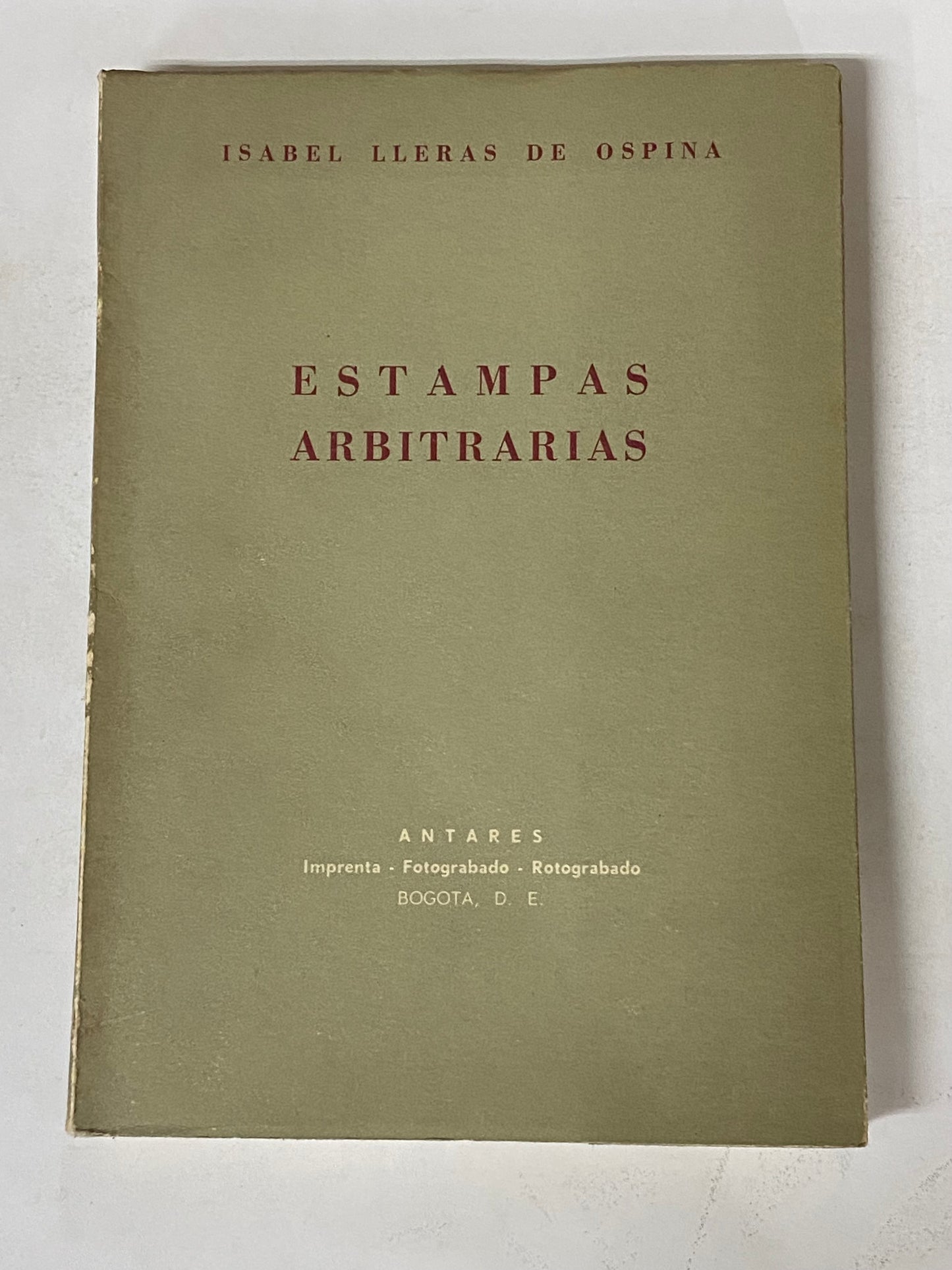 ESTAMPAS ARBITRARIAS- ISABEL LLERAS DE OSPINA